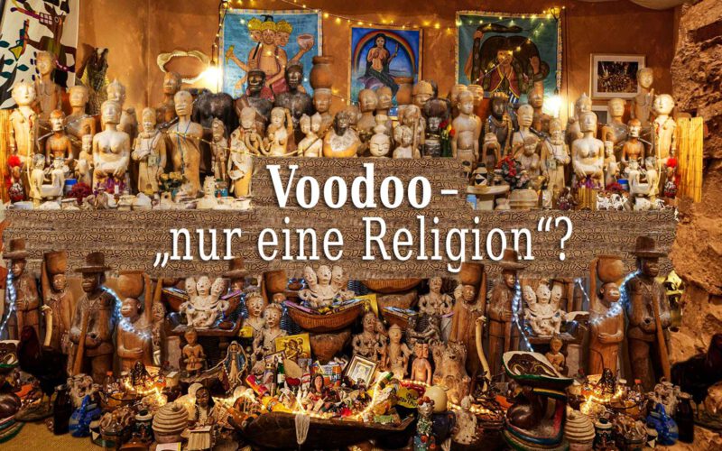 Voodoo – nur eine Religion?