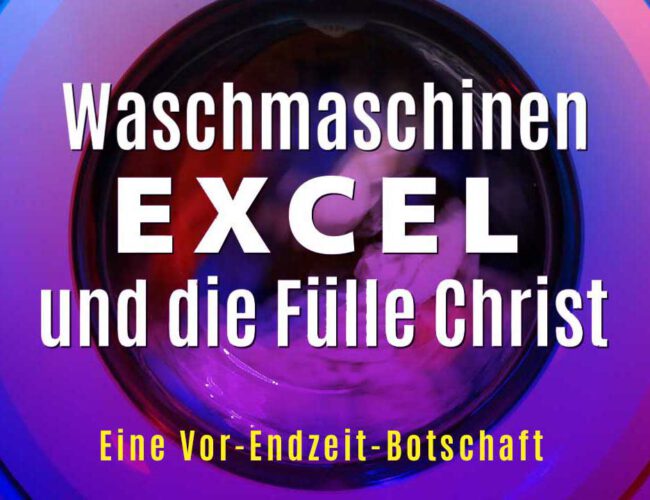 Waschmaschinen – Excel – Fülle Christi