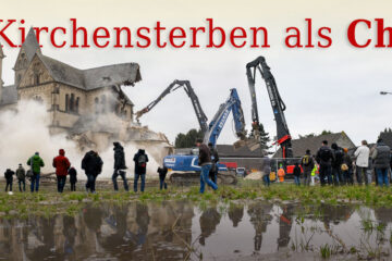 Kirchenstreben als Chance