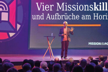 Vier Missionskiller und Aufbrüche am Horizont